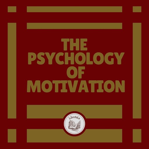 The Psychology of Motivation, LIBROTEKA
