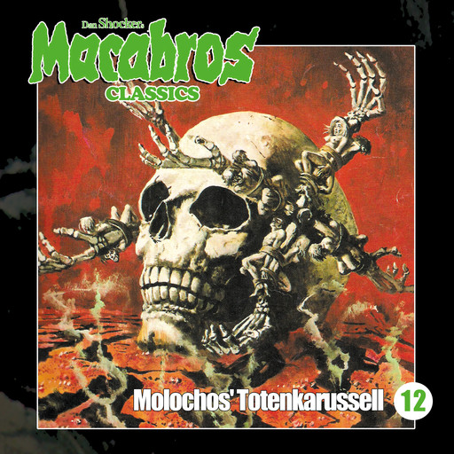 Macabros - Classics, Folge 12: Molochos' Totenkarussell, Dan Shocker