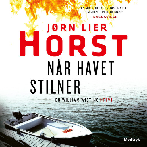 Når havet stilner, Jørn Lier Horst