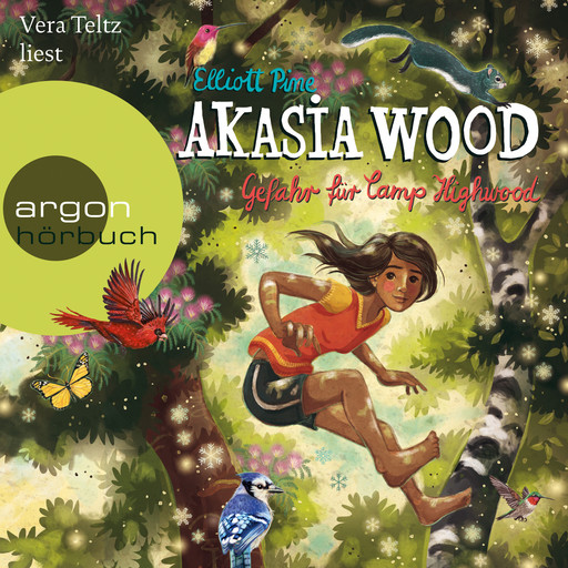 Gefahr für Camp Highwood - Akasia Wood, Band 2 (Ungekürzte Lesung), Elliott Pine