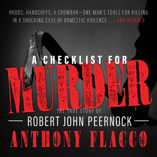 A Checklist for Murder, Anthony Flacco