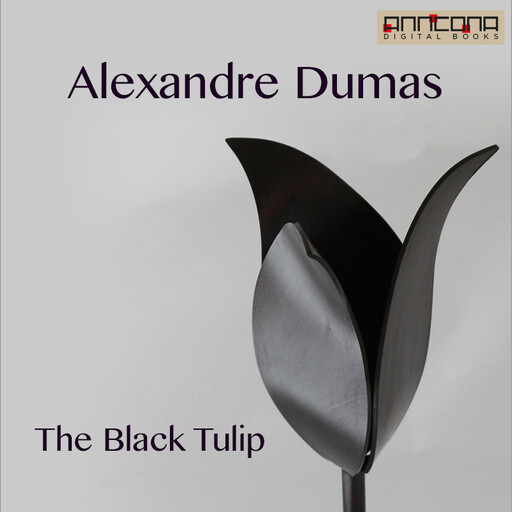 The Black Tulip, Alexander Dumas