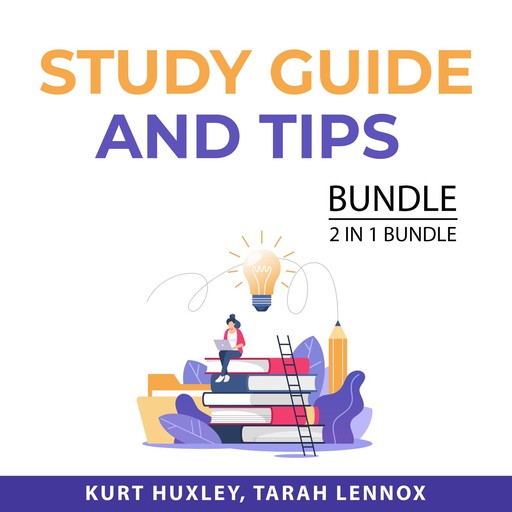 Study Guide and Tips Bundle, 2 in 1 Bundle, Tarah Lennox, Kurt Huxley