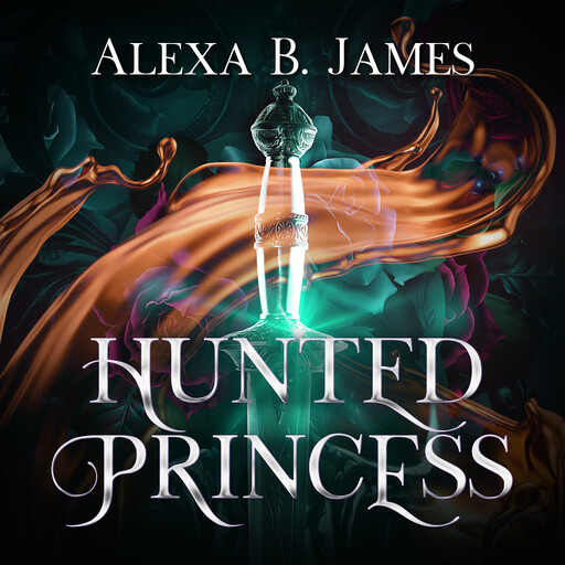 Hunted Princess, Alexa B. James