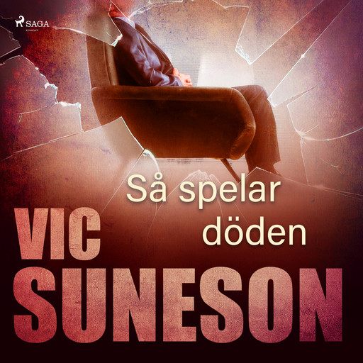 Så spelar döden, Vic Suneson