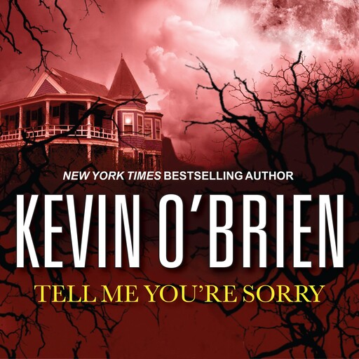 Tell Me You're Sorry, Kevin O'Brien