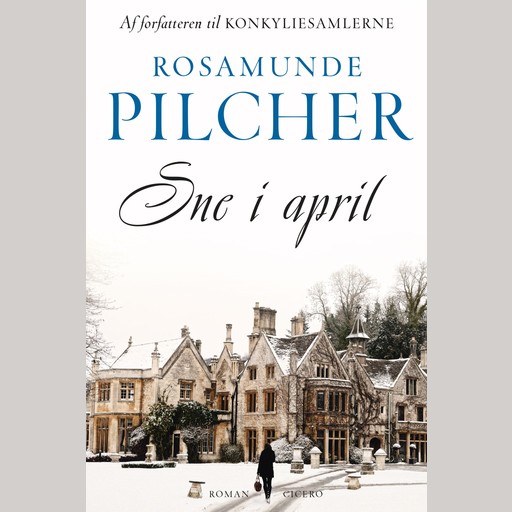 Sne i april, Rosamunde Pilcher