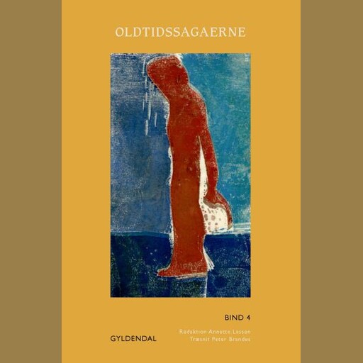 Oldtidssagaerne. Bind 4, Ingen Forfatter