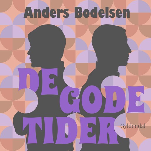 De gode tider, Anders Bodelsen