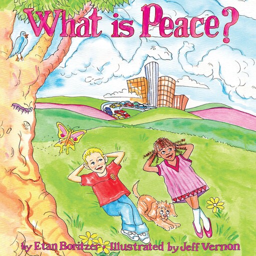 What is Peace?, Etan Boritzer