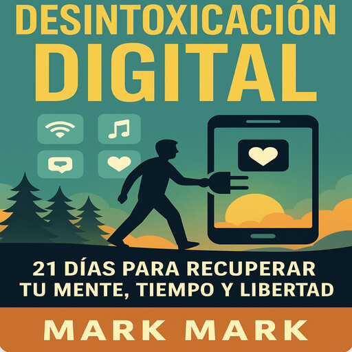 Desintoxicacion Digital, Mark Mark