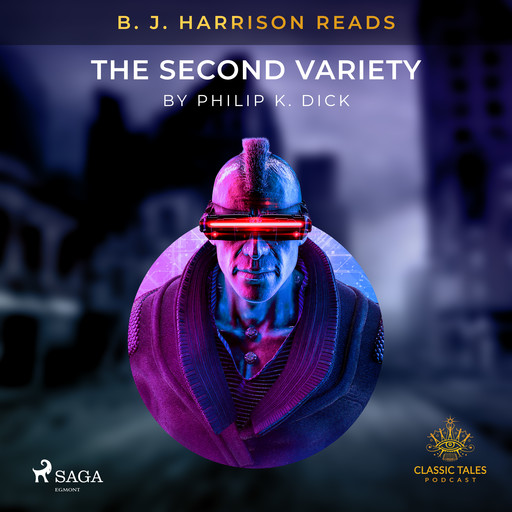 B. J. Harrison Reads The Second Variety, Philip Dick