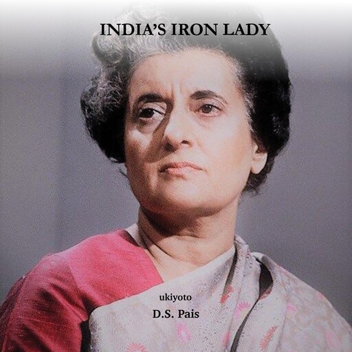 India's Iron Lady, D.S. Pais