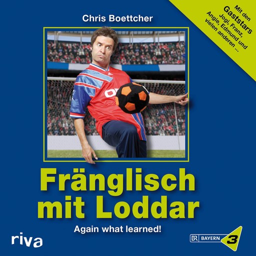 Fränglisch mit Loddar, Chris Boettcher