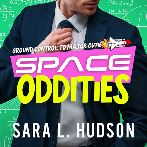 Space Oddities, Sara L. Hudson