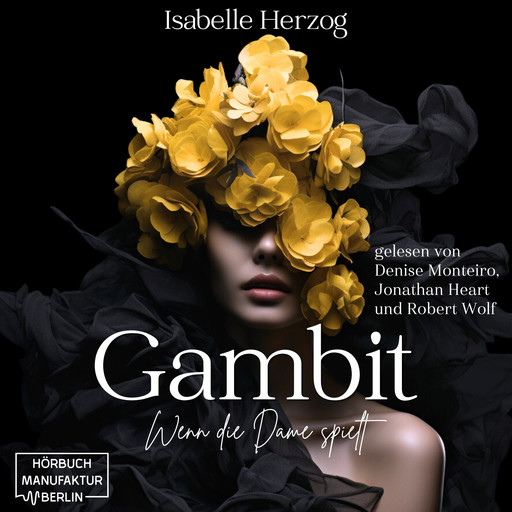 Gambit - Schach-Reihe - Wenn die Dame spielt, Band 1 (ungekürzt), Isabelle Herzog