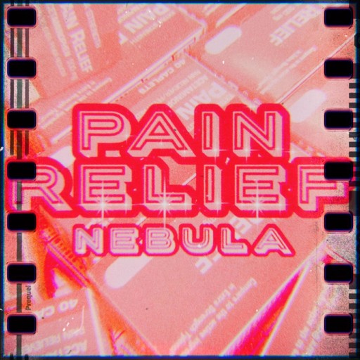 Pain Relief, Nebula
