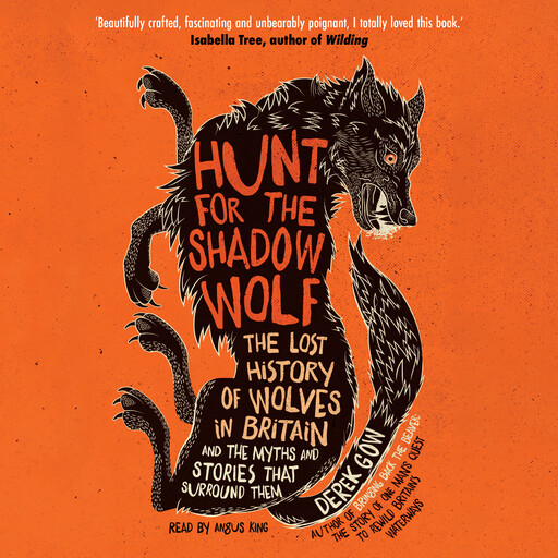 Hunt for the Shadow Wolf, Derek Gow