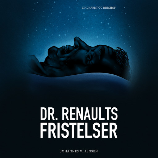 Dr. Renaults fristelser, Johannes V. Jensen