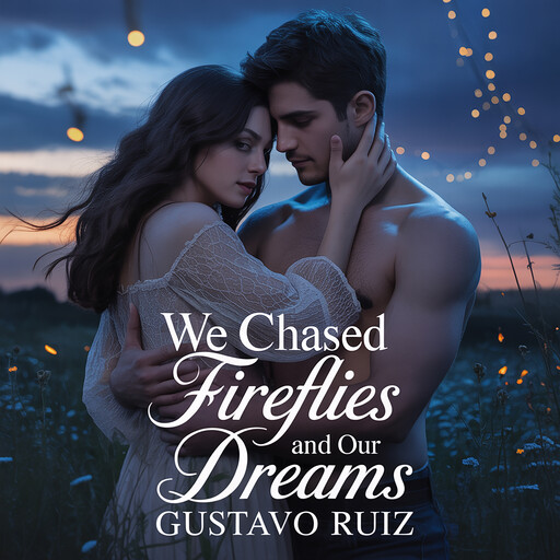 We chased fireflies and our dreams, Gustavo Luiz