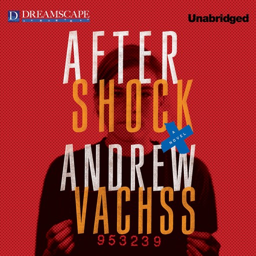 Aftershock, Andrew Vachss