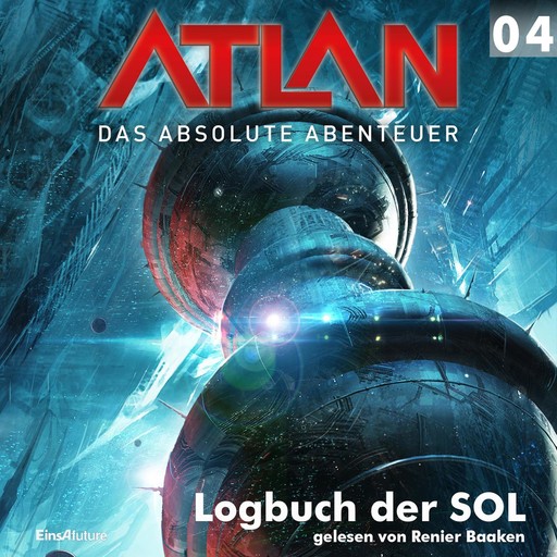 Atlan - Das absolute Abenteuer 04: Logbuch der SOL, Hans Kneifel, Detlev G. Winter