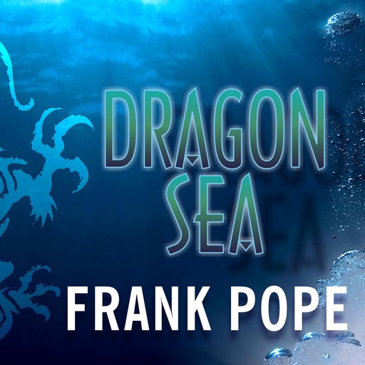 Dragon Sea, Frank Pope