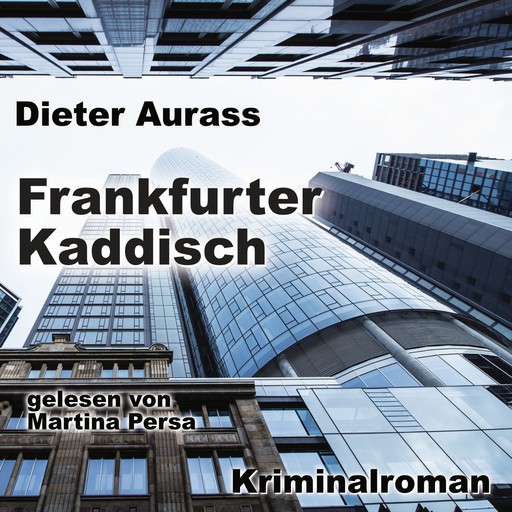 Frankfurter Kaddisch, Dieter Aurass