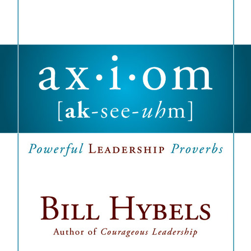Axiom, Bill Hybels