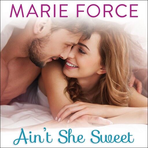 Ain't She Sweet, Marie Force