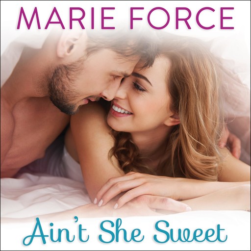 Ain't She Sweet, Marie Force