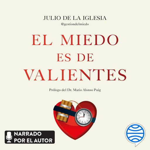 El miedo es de valientes, Julio de la Iglesia