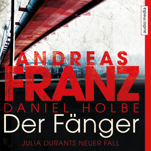 Der Fänger, Andreas Franz, Daniel Holbe