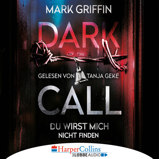 Dark Call - Du wirst mich nicht finden (Gekürzt), Mark Griffin