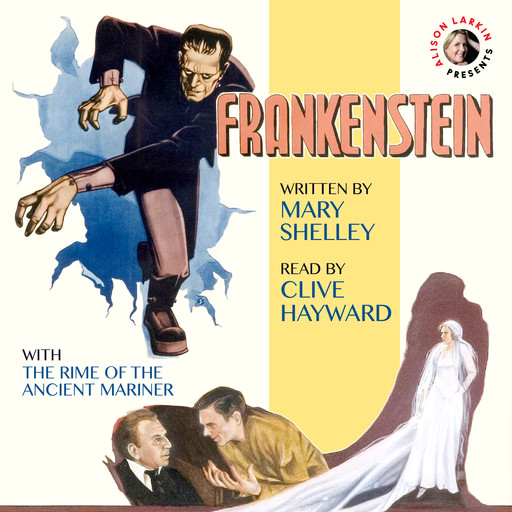 Frankenstein with The Rime of the Ancient Mariner, Mary Shelley