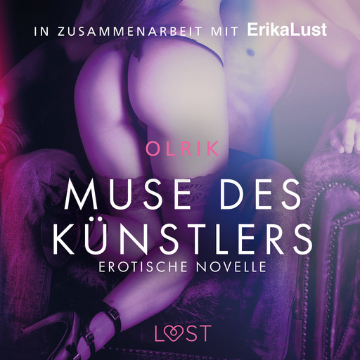 Muse des Künstlers: Erotische Novelle, - Olrik