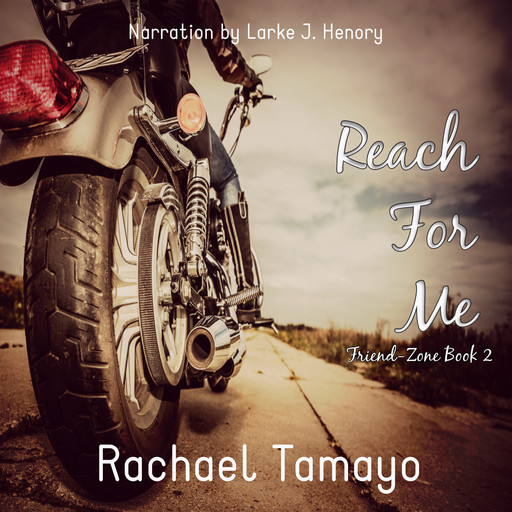 Reach for Me, Rachael Tamayo