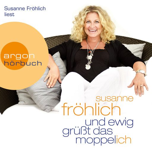 Und ewig grüßt das Moppel-Ich (Gekürzte Lesung), Susanne Fröhlich