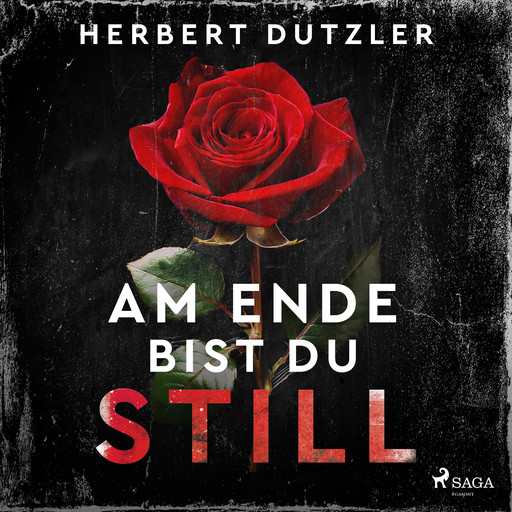 Am Ende bist du still, Herbert Dutzler