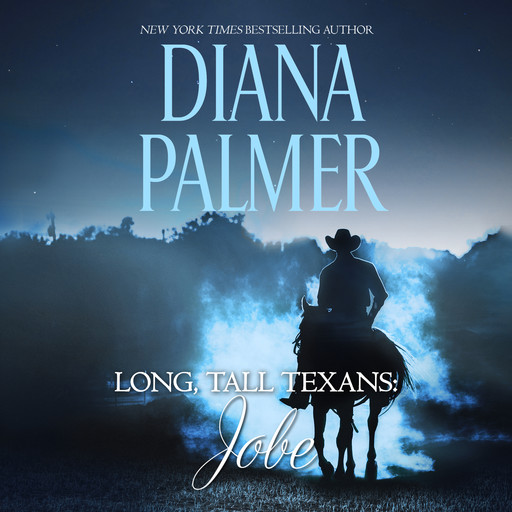 Long, Tall Texans: Jobe, Diana Palmer