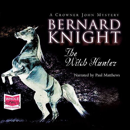 The Witch Hunter, Bernard Knight