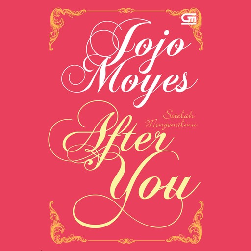 Setelah Mengenalmu, Jojo Moyes