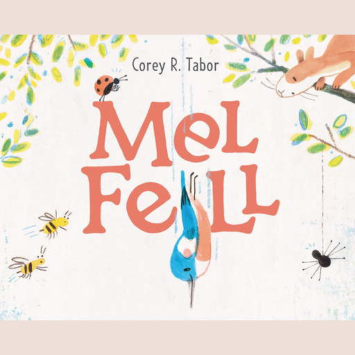 Mel Fell, Corey R. Tabor