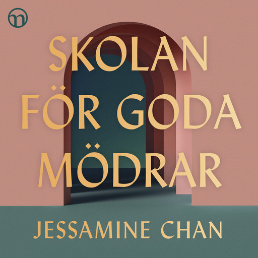 Skolan för goda mödrar, Jessamine Chan
