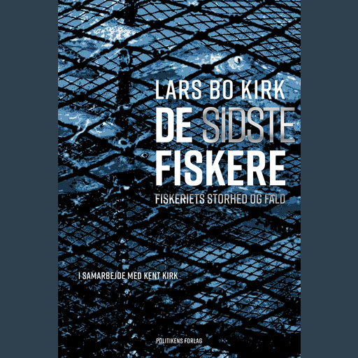 De sidste fiskere, Lars Bo Kirk