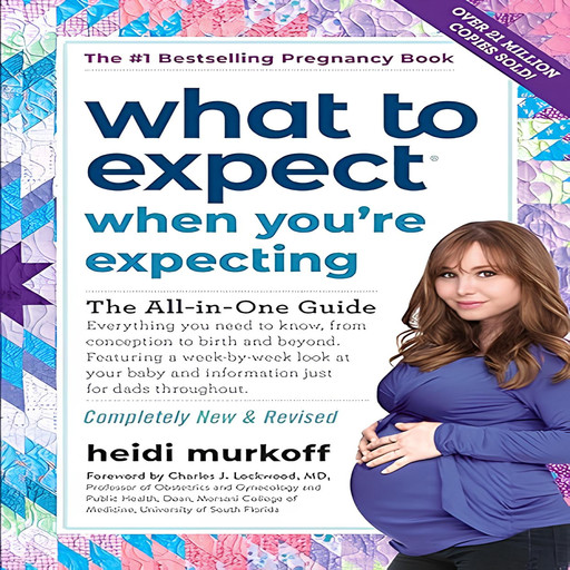 What to Expect When You’re Expecting (5th Edition), Heidi Murkoff