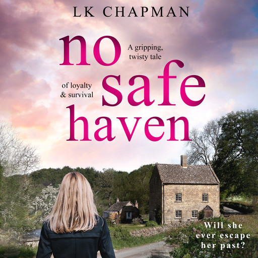 No Safe Haven, L.K. Chapman