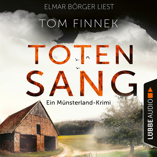 Totensang - Münsterland-Krimi - Der fünfte Fall für Tenbrink und Bertram, Teil 5 (Ungekürzt), Tom Finnek