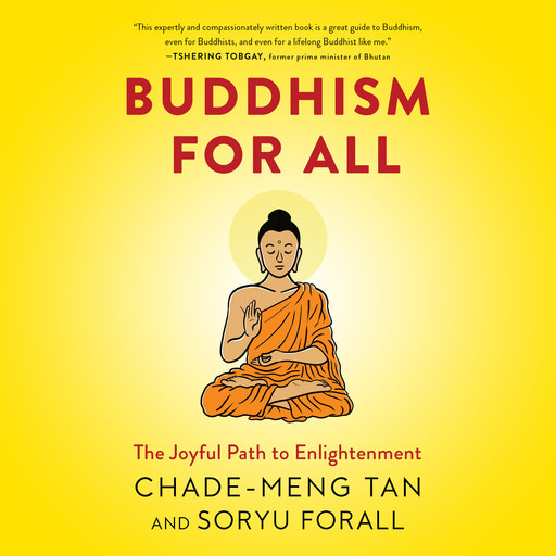 Buddhism For All, Chade-Meng Tan, Soryu Forall