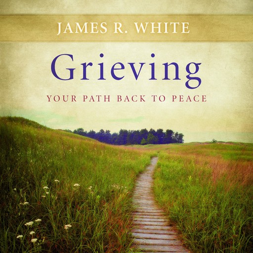 Grieving, James White